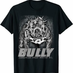 T Shirt Bully Bully Bully American Bully Clothing Pit Bull Shirt