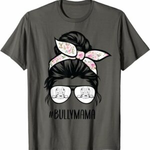 T Shirt American Bully Mom messy bun hair glasses, Bully mama T-Shirt