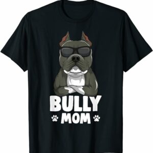 T Shirt American Bully Dog Mom Women T-Shirt